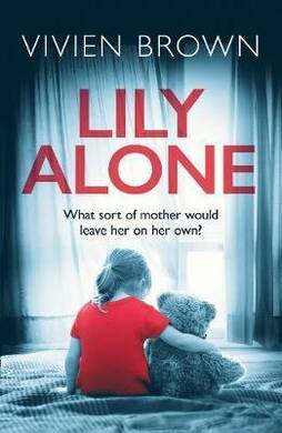 Vivien Brown - Lily Alone : A Gripping And Emoti - 1