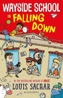 Wayside School Is Falling Down(L.Sachar) - Bloomsbury