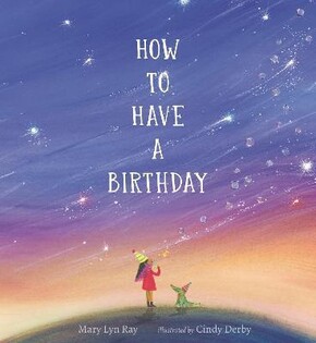 How To Have A Birthday - Walker Books