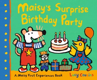 Maisy's - Surprise Birthday Party - Walker Books