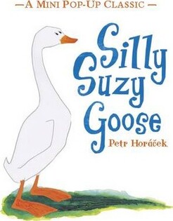 Silly Suzy Goose Pop Up - Walker Books