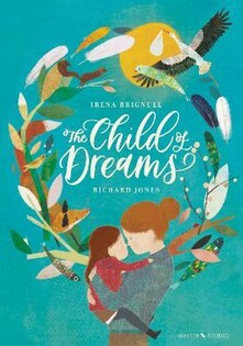 The Child Of Dreams - Walker Books