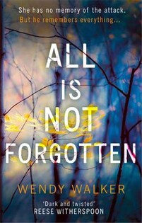 Wendy Walker - All Is Not Forgotten: The bests - Harper Collins