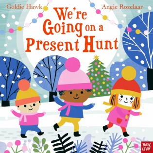 We're Going on a Present Hunt - Nosy Crow