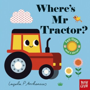 Where's Mr Tractor? - Nosy Crow