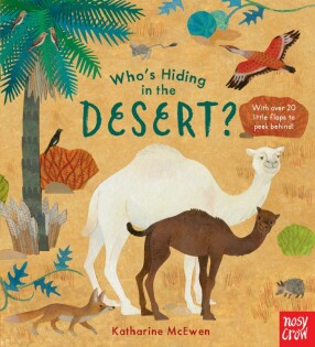 Who's Hiding in the Desert? - Nosy Crow