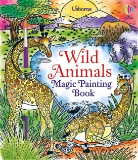 Wild Animals Magic Painting Book - Usborne