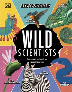 Wild Scientists - Dorling Kindersley