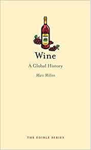 Wine: A Global History - Reaktion Books