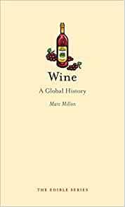 Wine: A Global History - 1