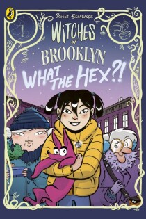 Witches of Brooklyn: What the Hex?! - Puffin Books