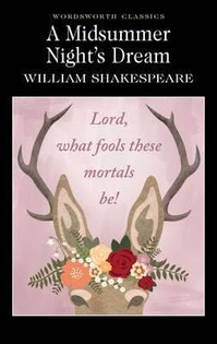 A Midsummer Night's Dream - Wordsworth