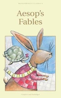 Aesop's Fables - Wordsworth