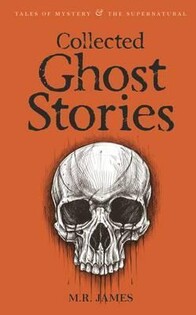 Collected Ghost Stories - Wordsworth