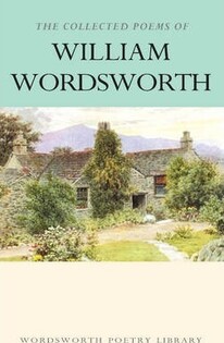 Collected Poems of William S - Wordsworth