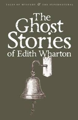 Ghost Stories Of Edith Wharton - 1