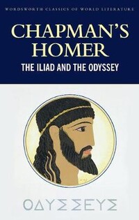 Iliad And The Odyssey - Wordsworth