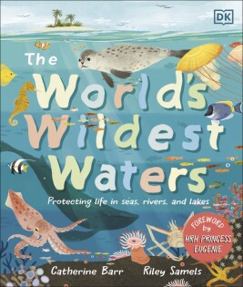 World's Wildest Waters - Dorling Kindersley