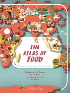 Atlas Of Food : Discovering The Fla - White Star