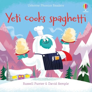 Yeti cooks spaghetti - Usborne