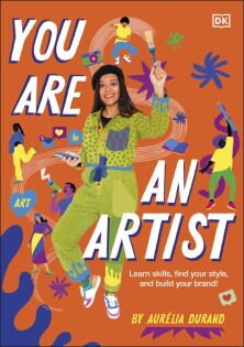 You Are An Artist - Dorling Kindersley