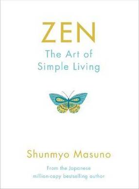 Zen: The Art Of Simple Living - 1