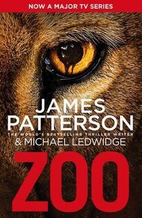 Zoo (James Patterson) - Arrow